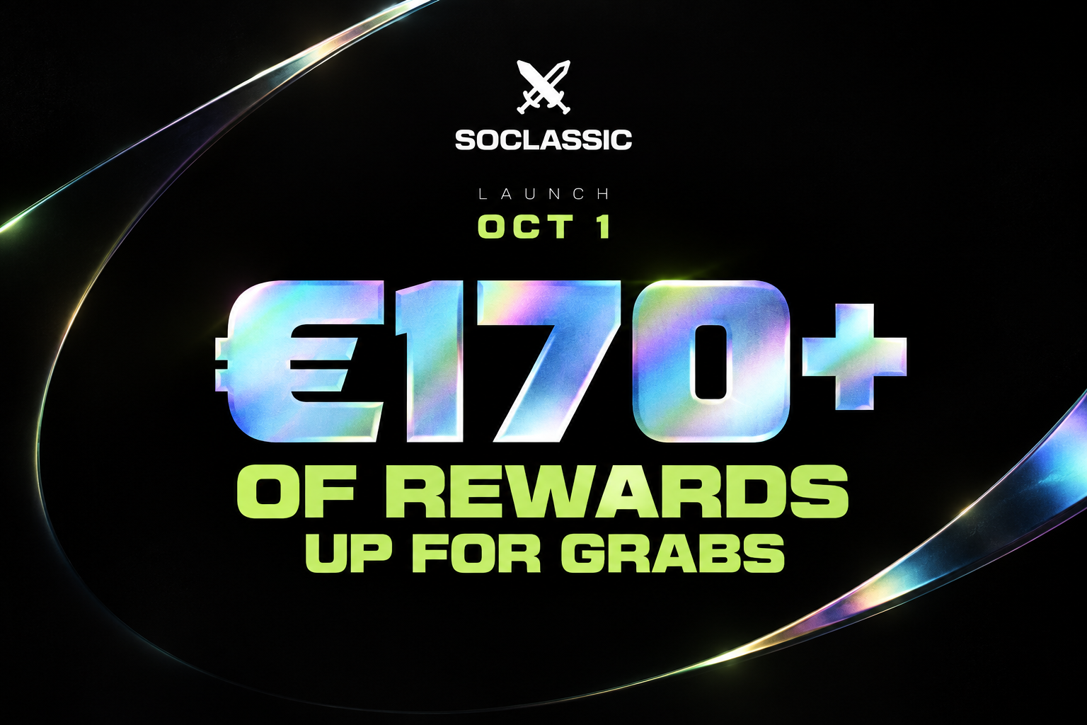 π SOCLASSIC LAUNCH : β¬170+ OF REWARDS UP FOR GRABS